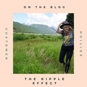 THE RIPPLE EFFECT: LOYAL CUSTOMER EDITION